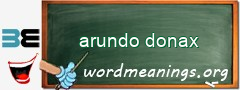 WordMeaning blackboard for arundo donax